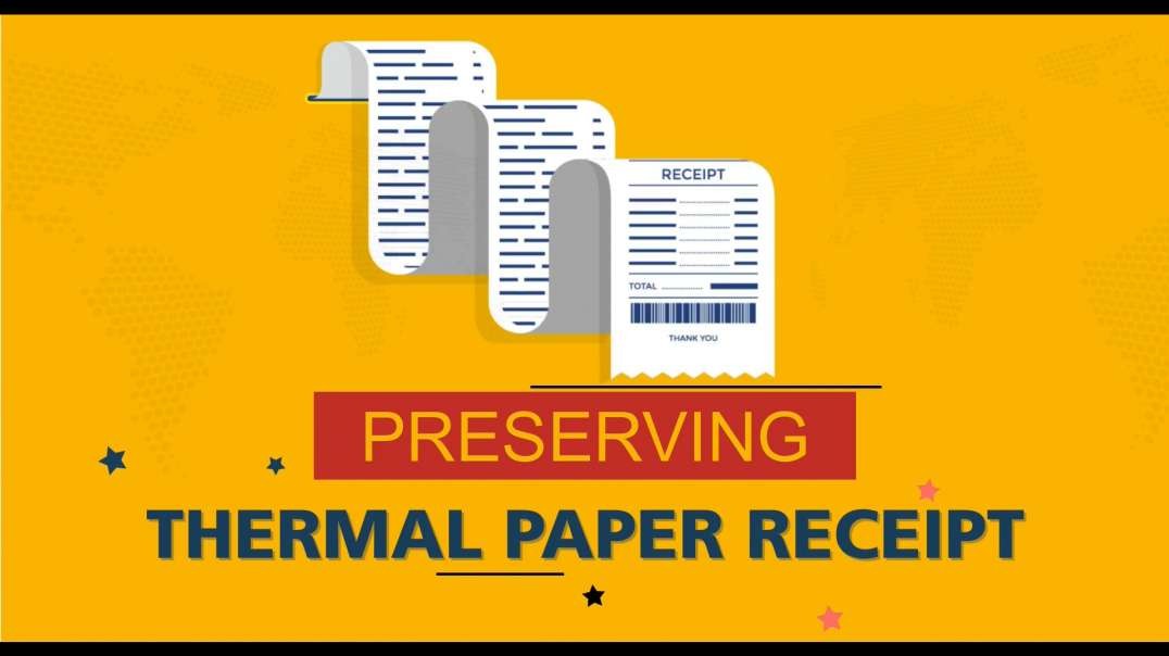 Preserving Thermal Paper Receipt