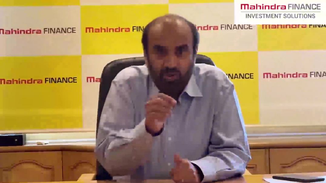 Video Communication From Mr. Ramesh Iyer on Mahindra Finance Investment Solution