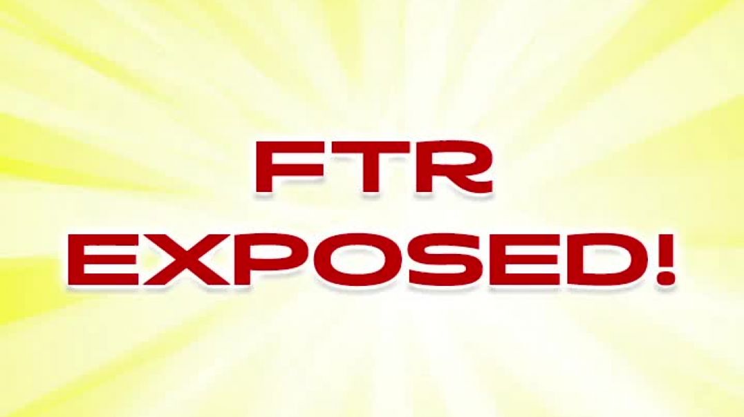 FTR EXPOSED!